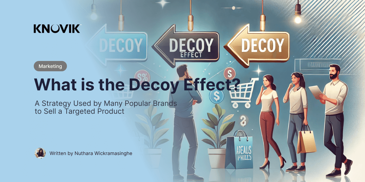 What is the Decoy Effect?